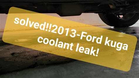 2013 ford escape coolant leak recall|2013 Ford Escape Coolant Leaking: 10 Complaints